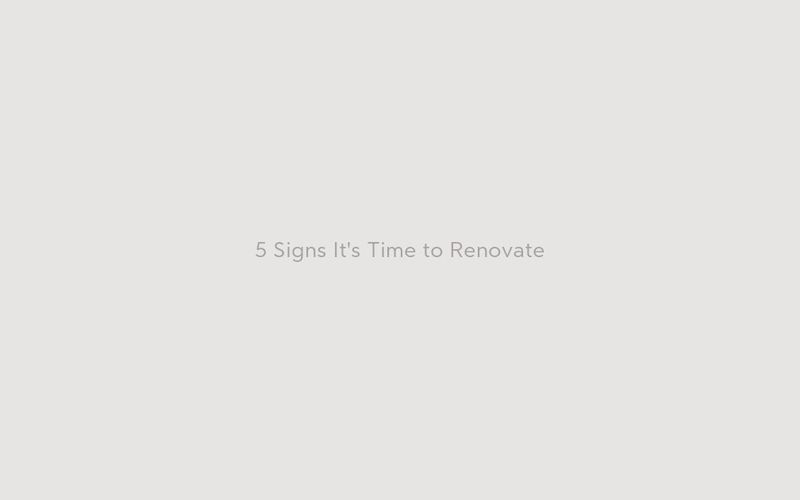 5 Signs It's Time to Renovate Your Bathroom