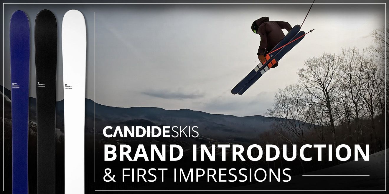 Candide Skis: Brand Introduction & First Impressions