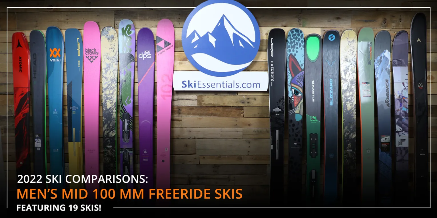 2022 SKI COMPARISONS: MEN'S MID 100MM FREERIDE SKI GUIDE