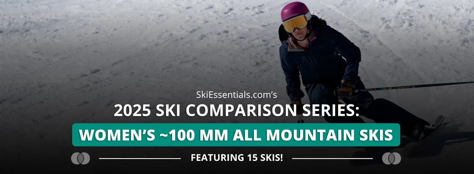 2025 Women's ~100mm All Mountain Ski Comparison Lead Image