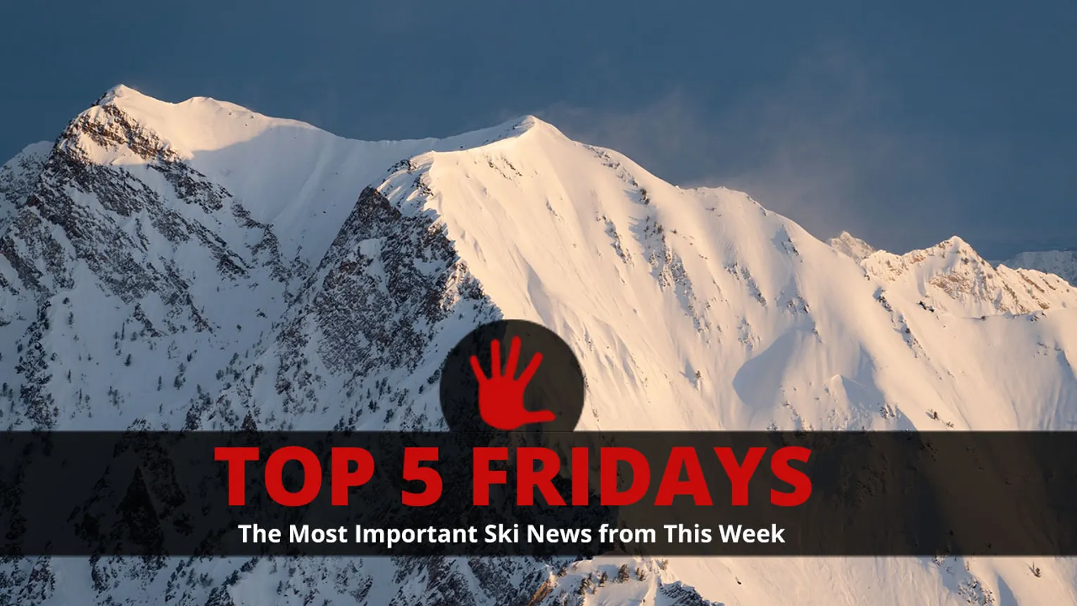 TOP 5 FRIDAYS SKI INDUSTRY NEWS - APRIL 7, 2023