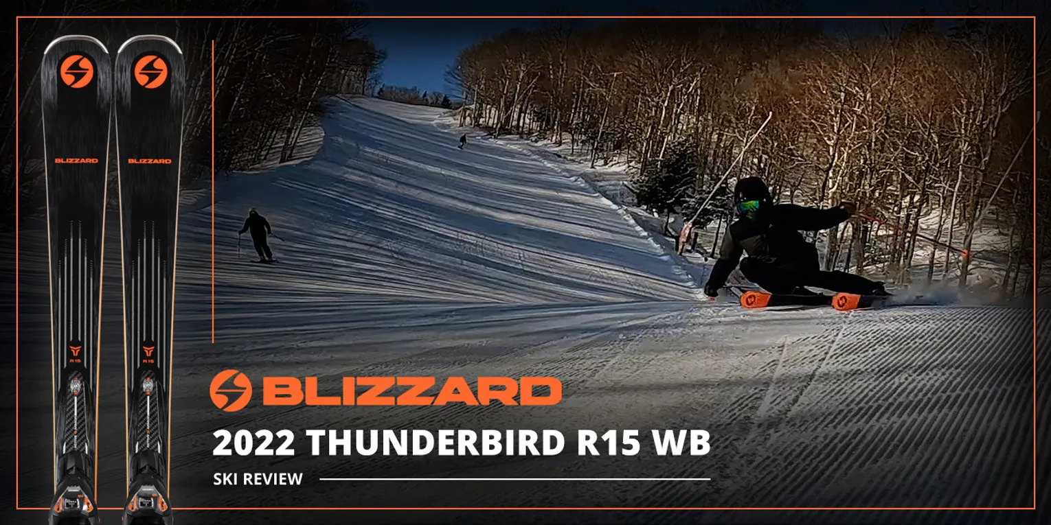 2022 BLIZZARD THUNDERBIRD R15 WB SKI REVIEW