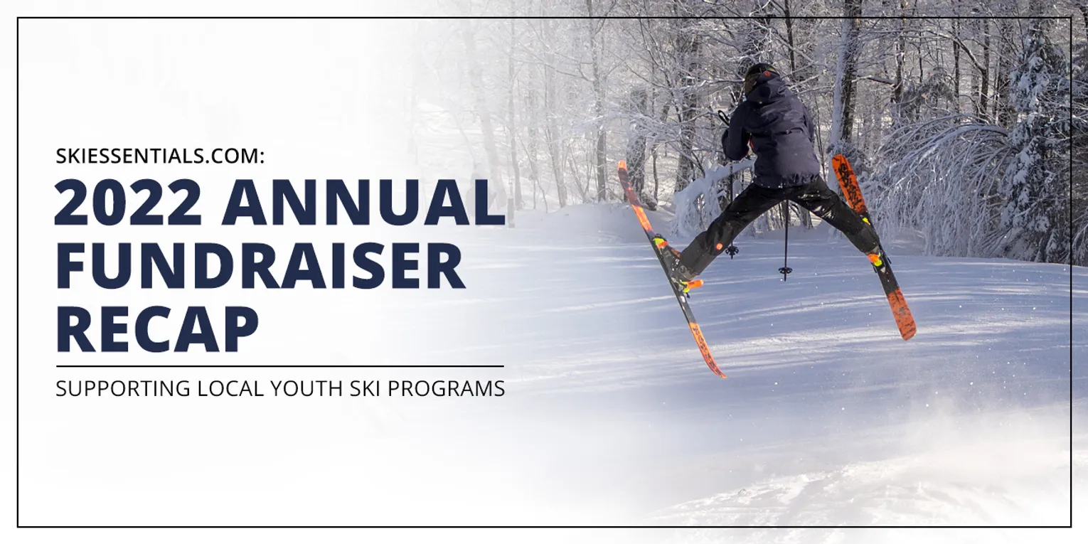 2022 ANNUAL YOUTH SKI FUNDRAISER RECAP