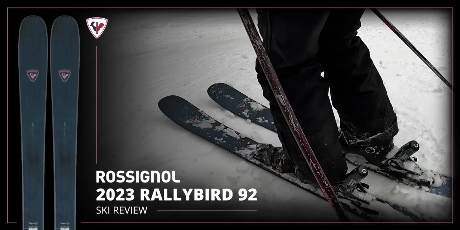 2023 ROSSIGNOL RALLYBIRD 92 SKI REVIEW