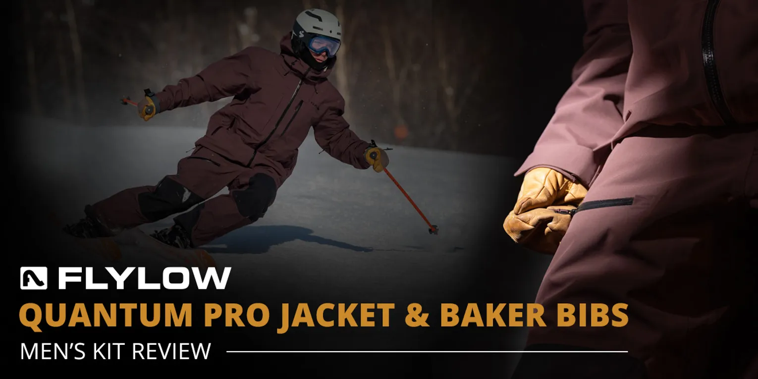 2024 FLYLOW QUANTUM PRO JACKET AND BAKER BIBS KIT REVIEW