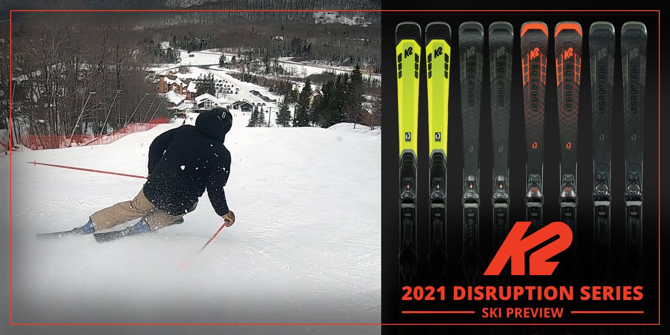 2021 K2 DISRUPTION SERIES SKI PREVIEW