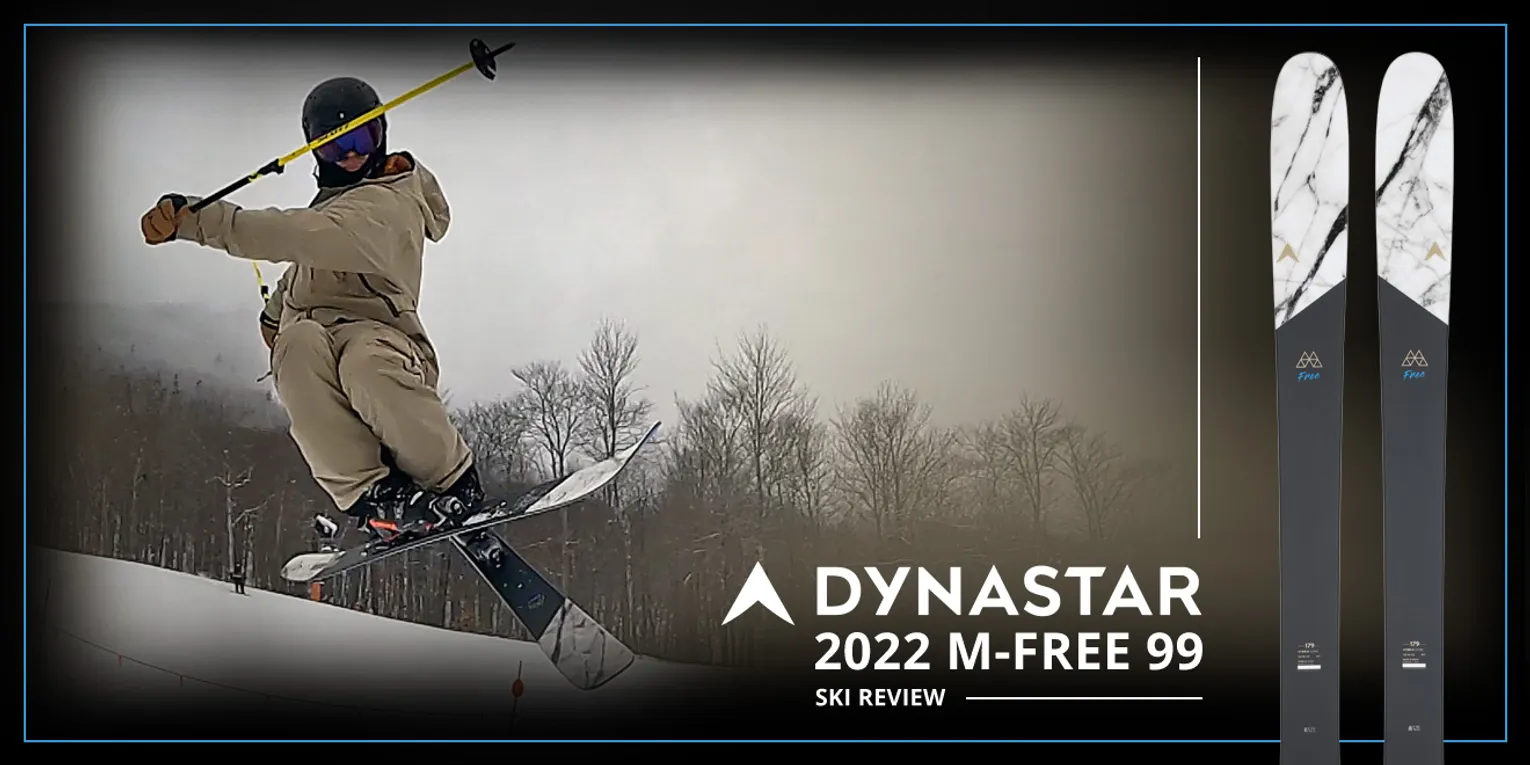 2022 DYNASTAR M-FREE 99 SKI REVIEW