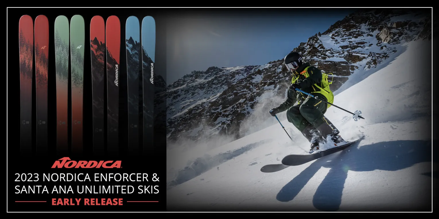 2023 NORDICA ENFORCER AND SANTA ANA UNLIMITED EARLY PRODUCT LAUNCH