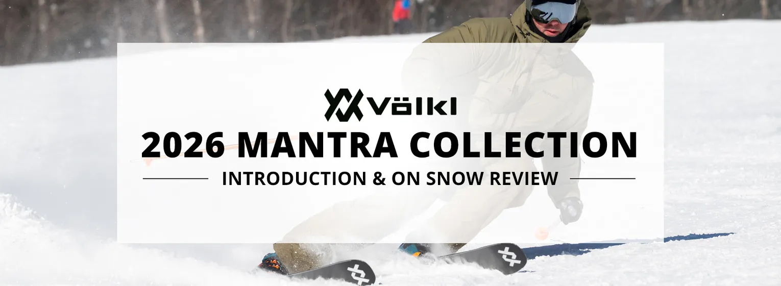 2026 Volkl Mantra Collection Introduction and On Snow Review - Lead Image