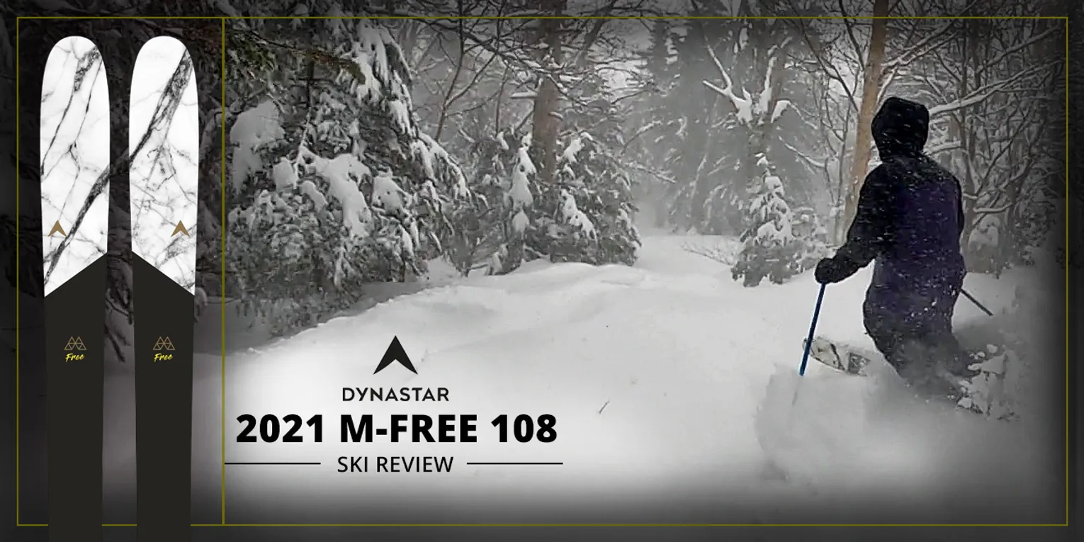 2021 DYNASTAR M-FREE 108 SKI REVIEW