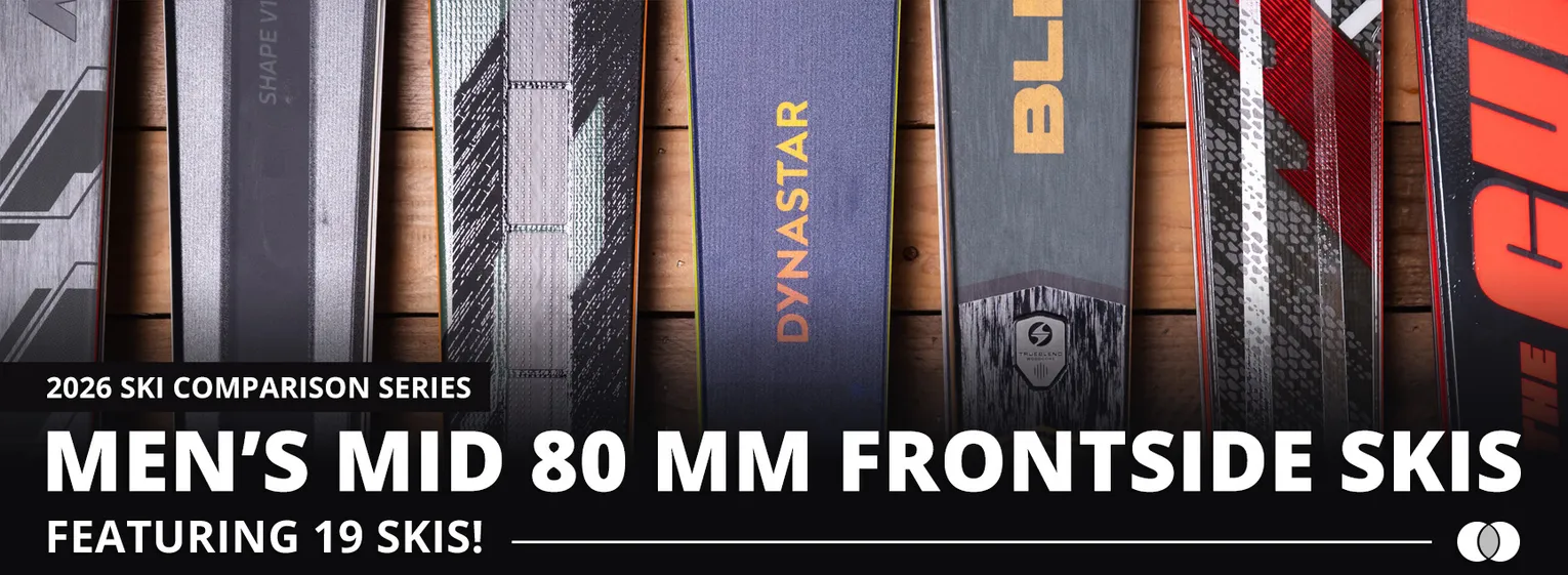 2026 Men's Mid 80 mm Frontside Ski Comparison