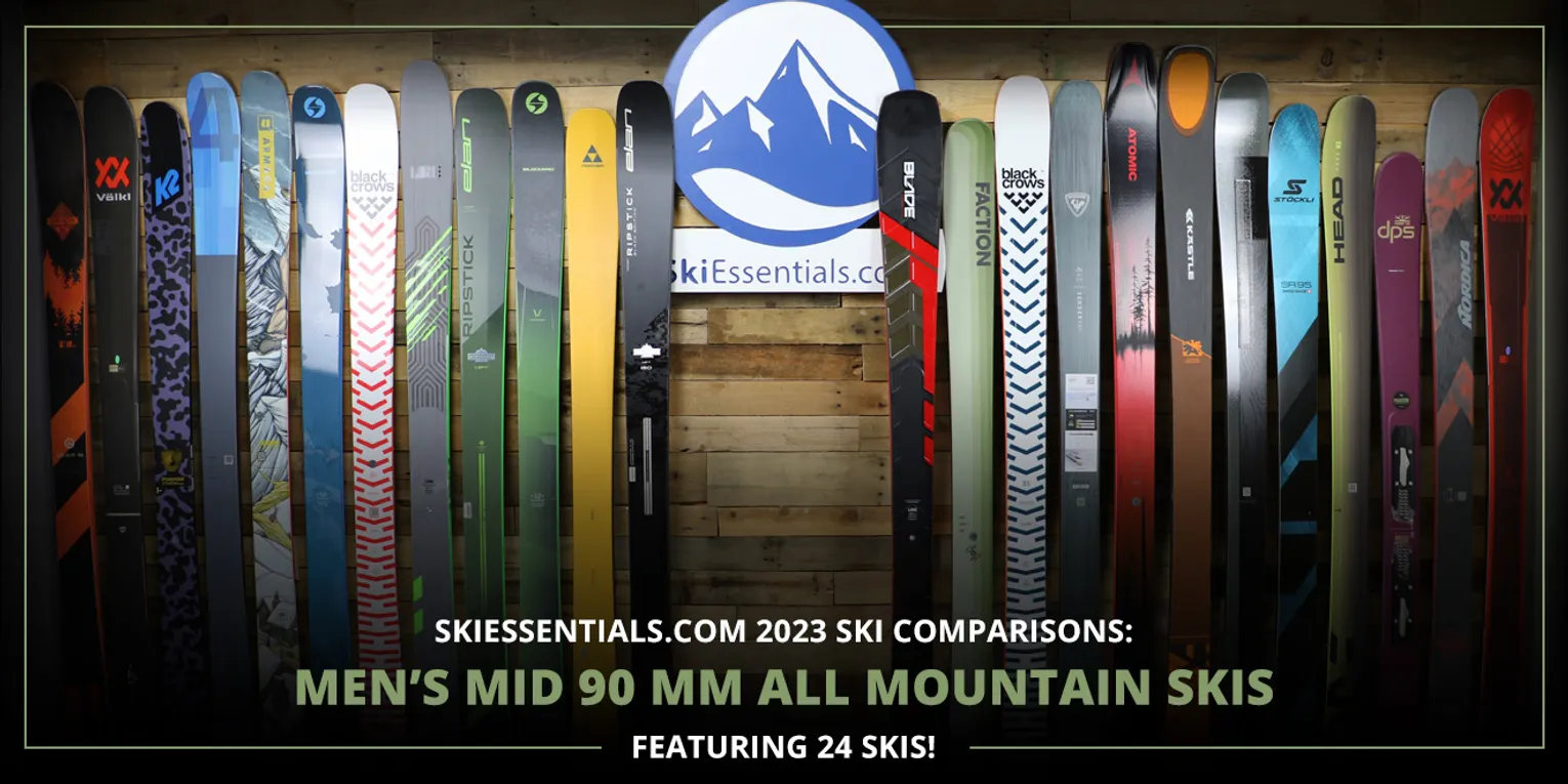 2023 SKI COMPARISONS: MEN'S MID 90 MM ALL MOUNTAIN SKI GUIDE