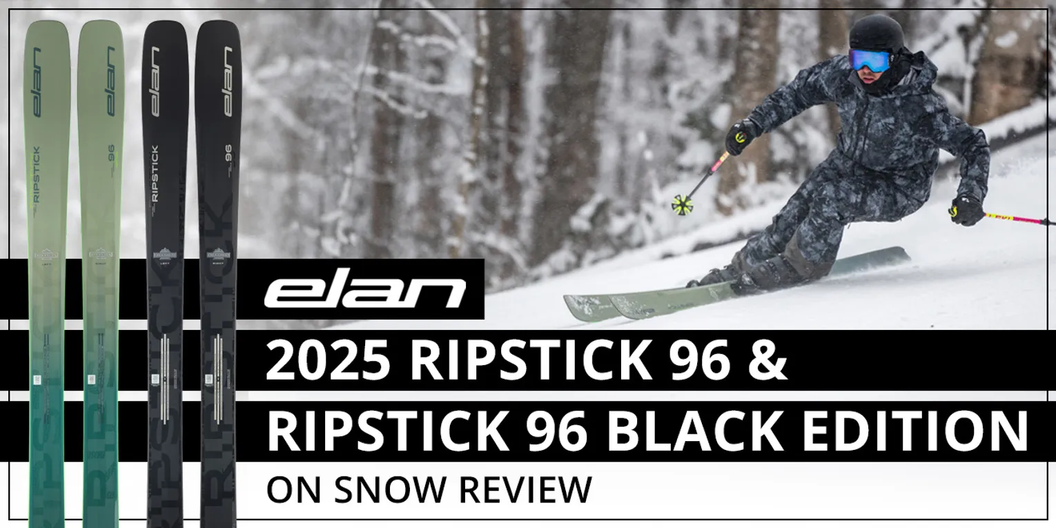 2025 Elan Ripstick 96 & Ripstick 96 Black Edition On Snow Ski Review