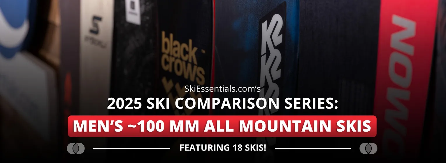 2025 Men's ~100mm All Mountain Ski Comparison Lead Image