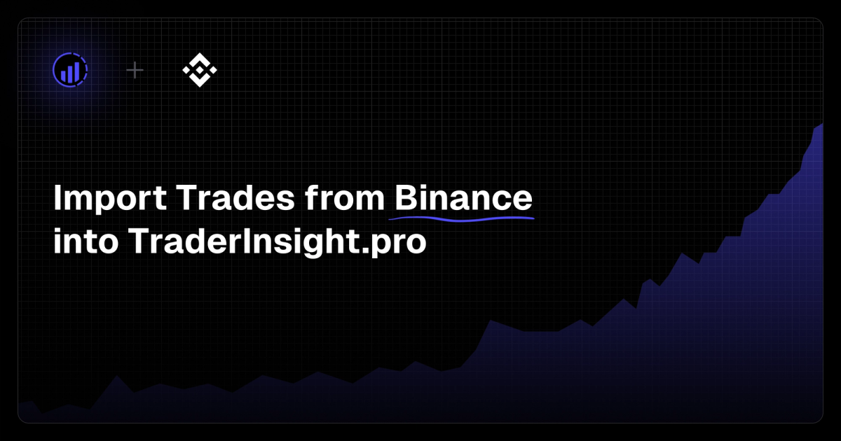 Binance Imports Are Now Available on TraderInsight.pro