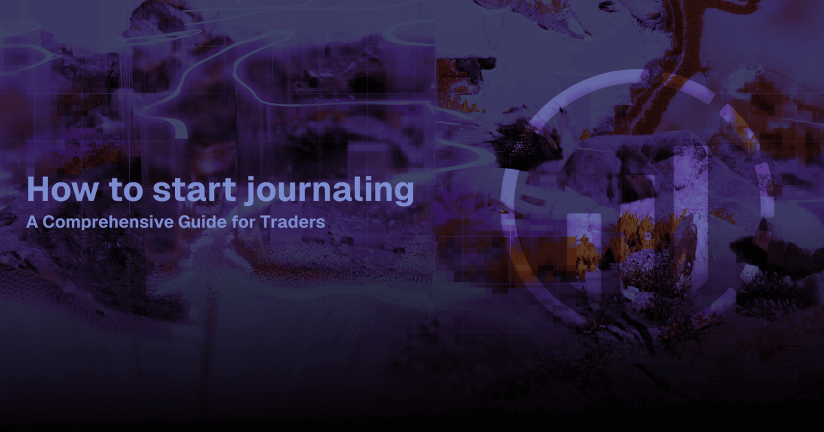 How to Start Trade Journaling: A Guide for New Traders