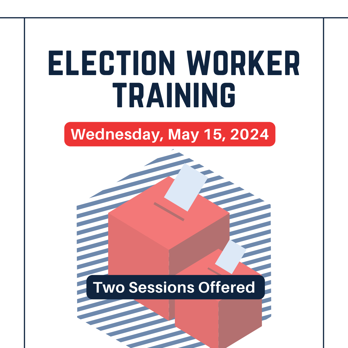 2024 Election Worker Training