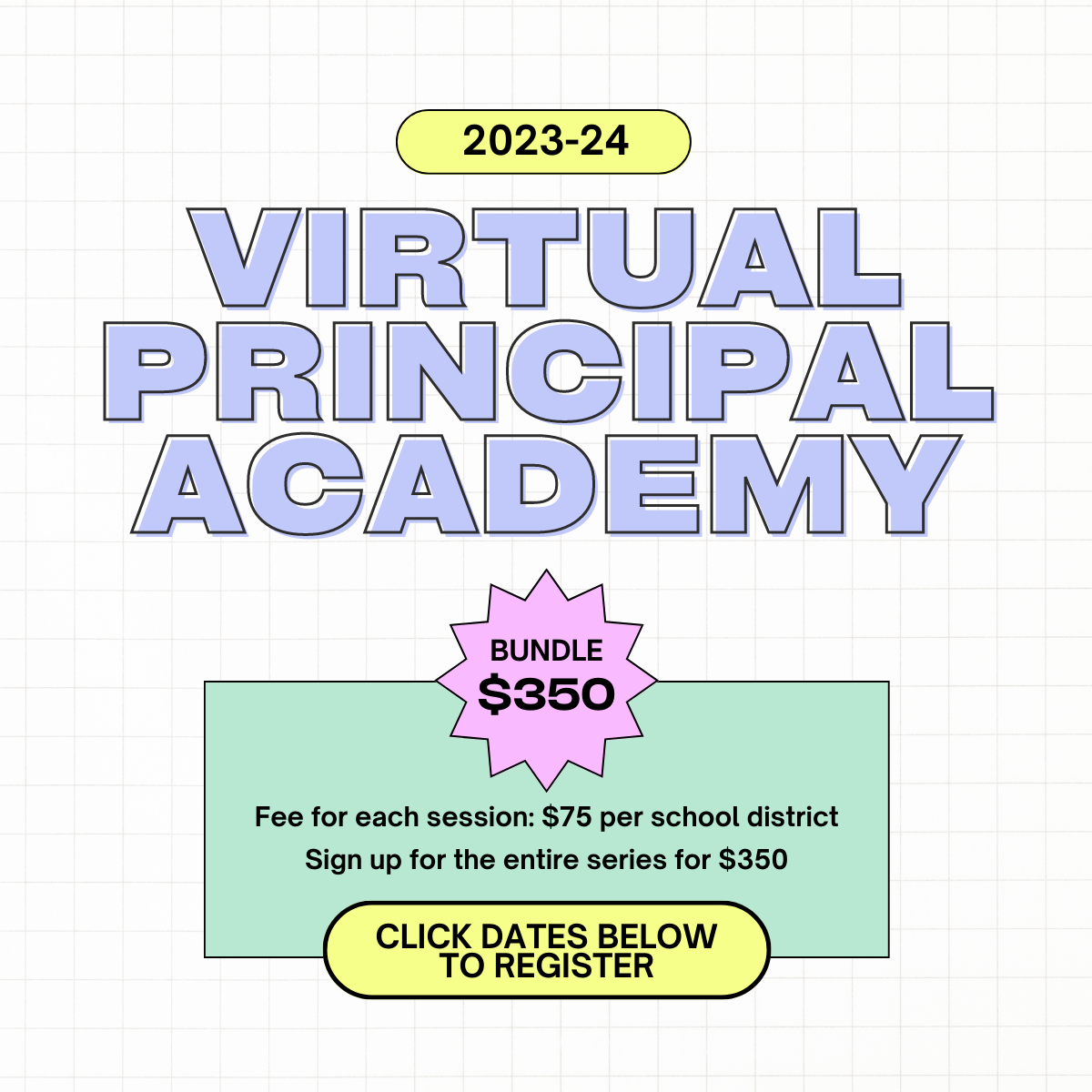 Register for our Virtual Principal Academy