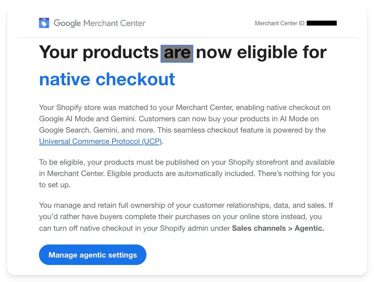 Google Merchant Center email headed "Your products are now eligible for native checkout", explaining that the Shopify store was matched to Merchant Center, that there is nothing to set up, and that native checkout can be turned off under Sales channels > Agentic