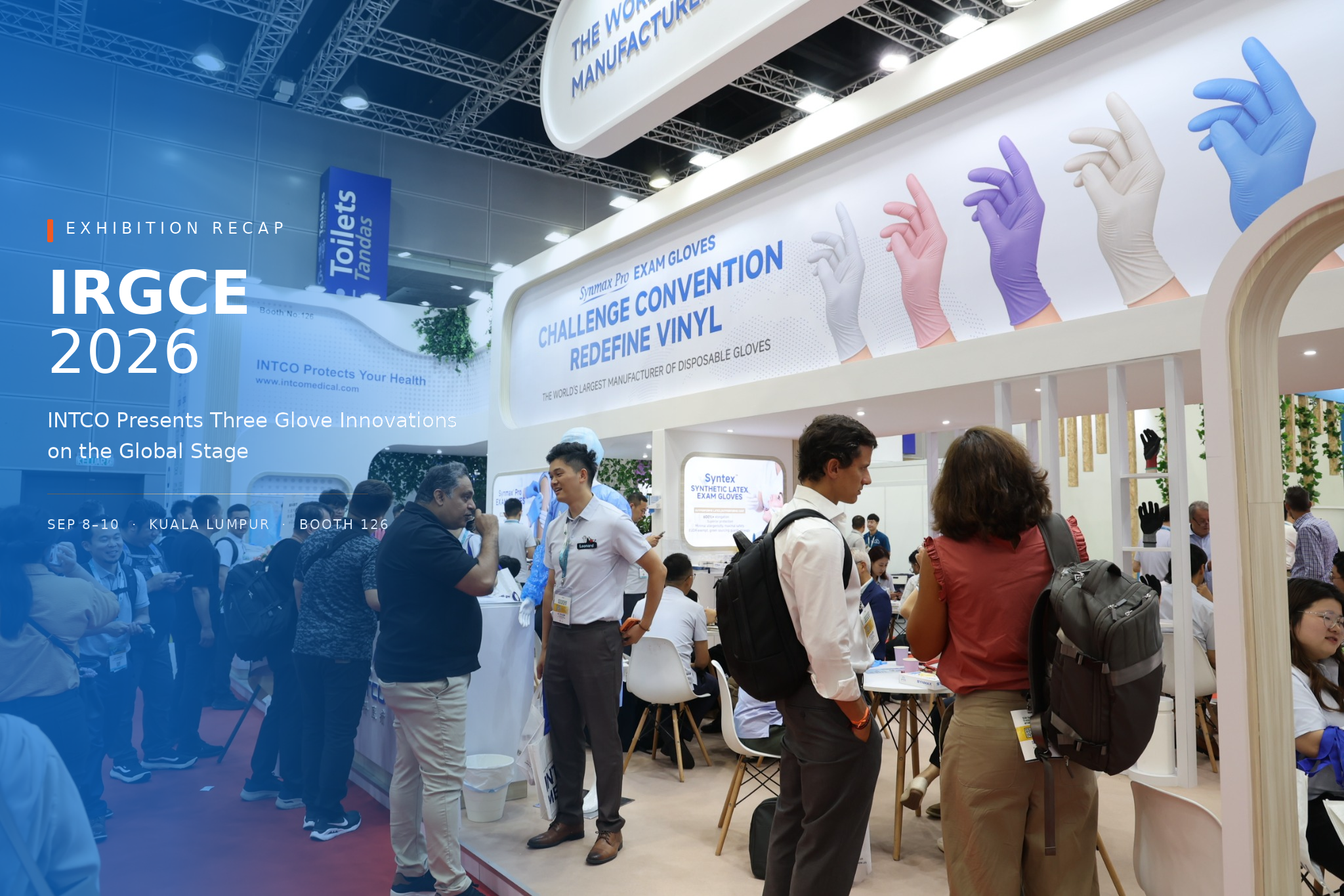 INTCO Glove booth welcomed global buyers at IRGCE 2026 in Kuala Lumpur