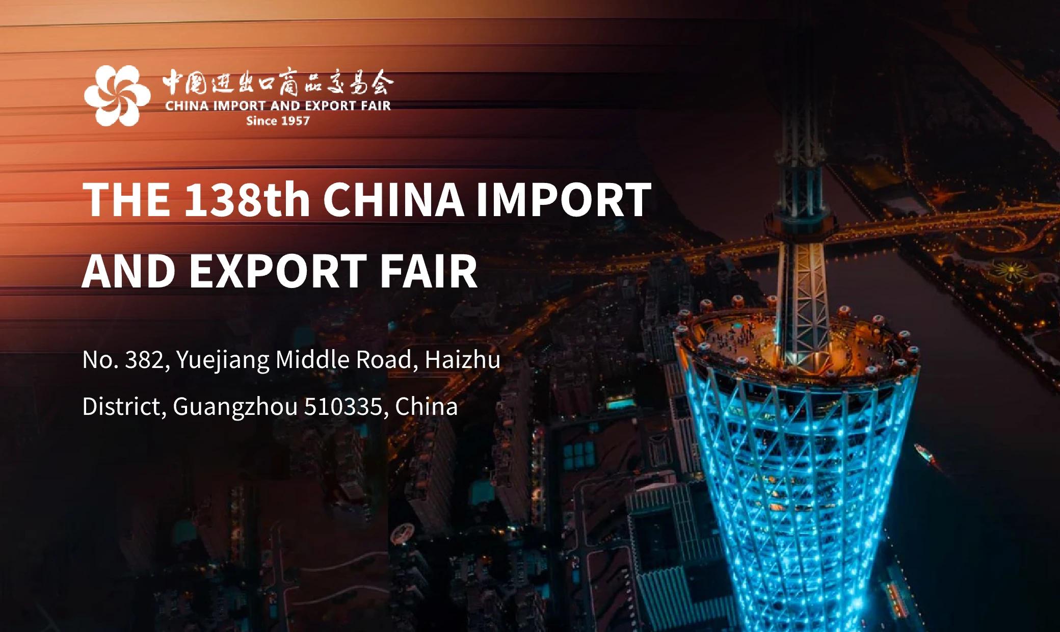 The 138th China Import and Export Fair