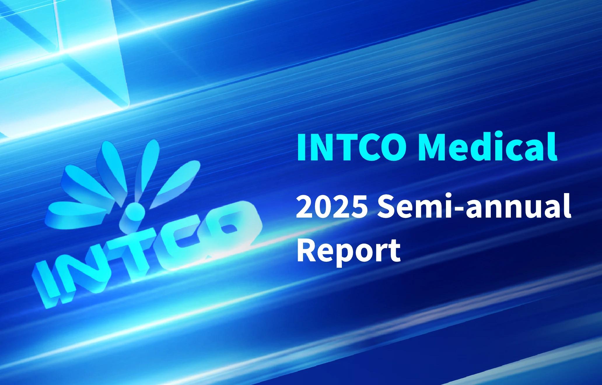 INTCO Medical Half-Year Report 2025: Growth Driven by Five Strategic Pillars