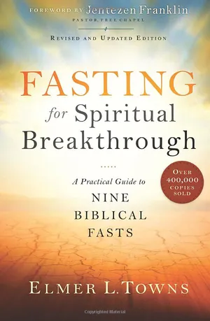 Fasting for Spiritual Breakthrough
