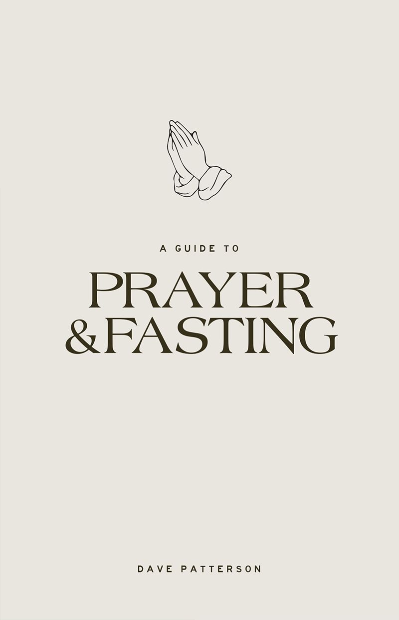 A Guide To Prayer & Fasting