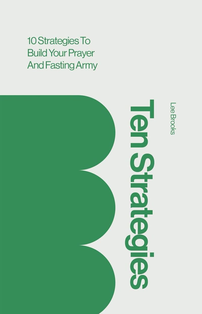 10 Strategies to Build your Prayer and Fasting Army