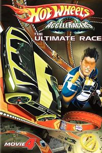 Hot Wheels AcceleRacers: The Ultimate Race poster