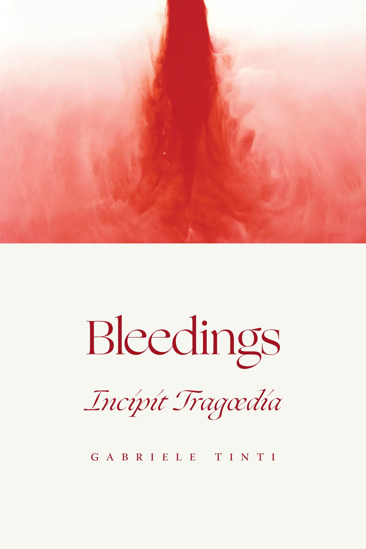 Bleedings — Incipit Tragœdia