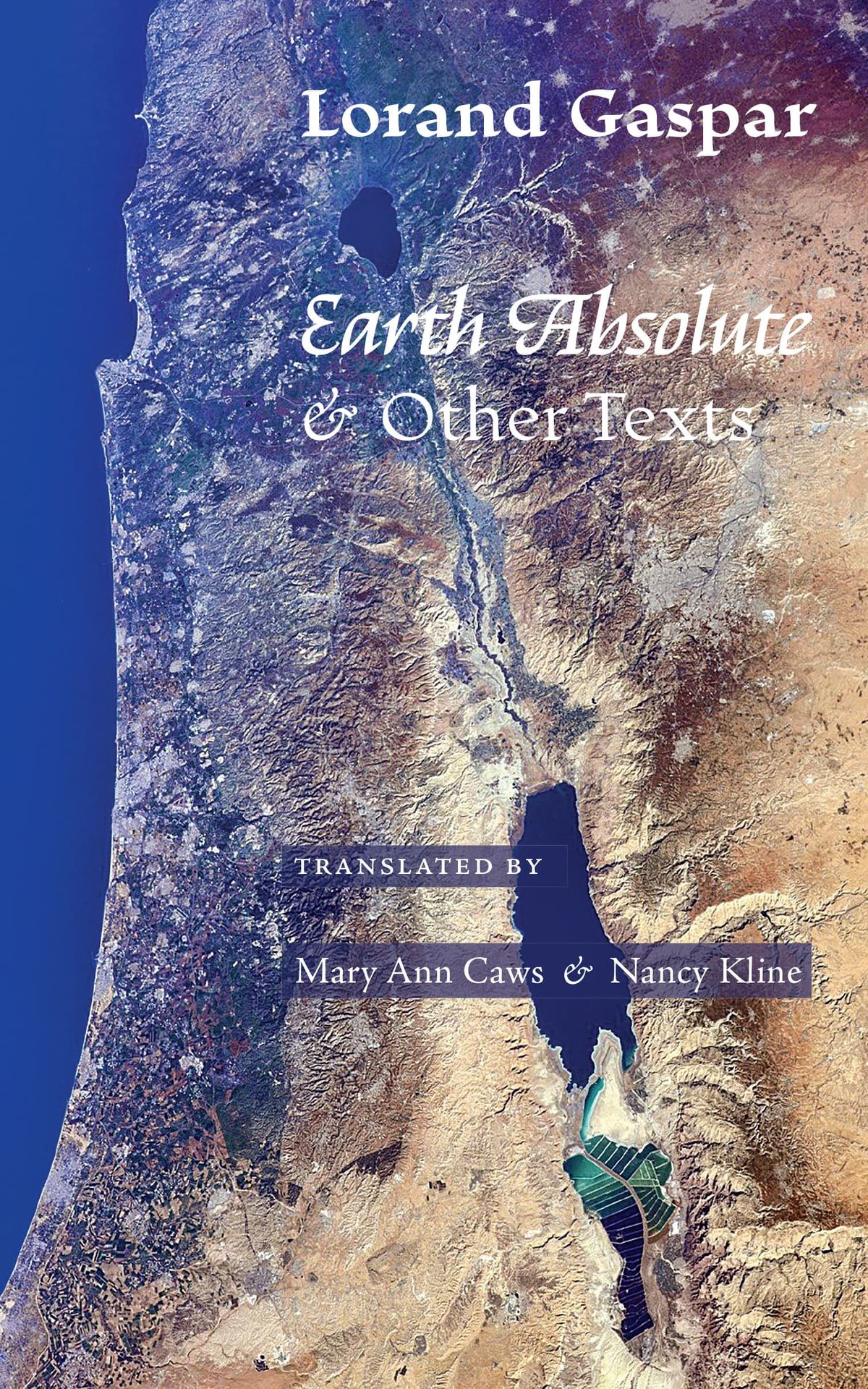 Earth Absolute & Other Texts