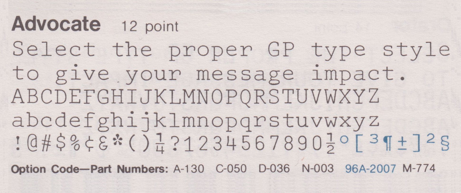 Advocate, designed by Howard “Bud” Kettler and distributed as an IBM Selectric typeface.