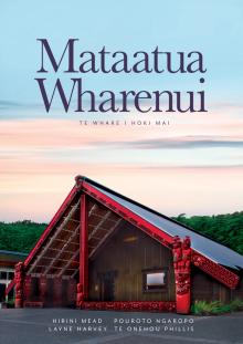 Mataatua Wharenui: Te Whare i Hoki Mai