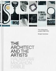 The Architect and the Artists: Hackshaw, McCahon, Dibble