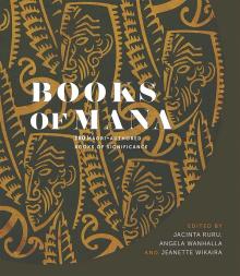Books of Mana: 180 Māori-Authored Books of Significance