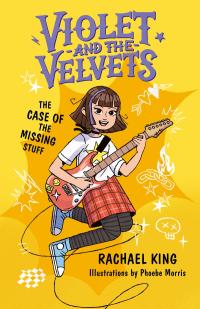 Violet and the Velvets: The Case of the Missing Stuff