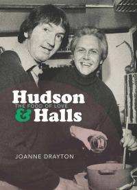 Hudson & Halls: The Food of Love
