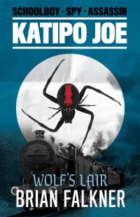 Katipo Joe: Wolf's Lair