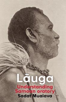 Lāuga: Understanding Samoan Oratory