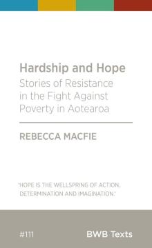 Hardship and Hope: Stories of Resistance in the Fight Against Poverty in Aotearoa
