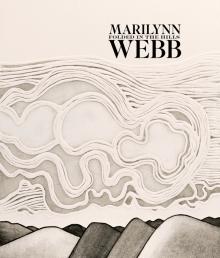 Marilynn Webb: Folded in the Hills