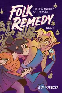 Folk Remedy 1: The Hidden World of the Yōkai