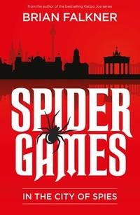 Spider Games: In the City of Spies