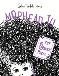 Mophead Tu: The Queen's Poem