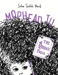 Mophead Tu: The Queen's Poem