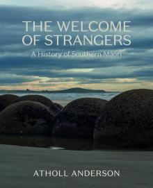 The Welcome of Strangers: A History of Southern Māori