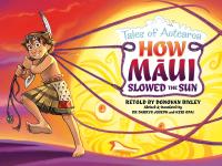 How Māui Slowed the Sun