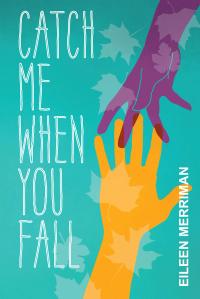 Catch Me When You Fall