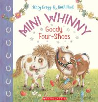 Mini Whinny: Goody Four Shoes